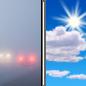Monday: Patchy Fog then Mostly Sunny